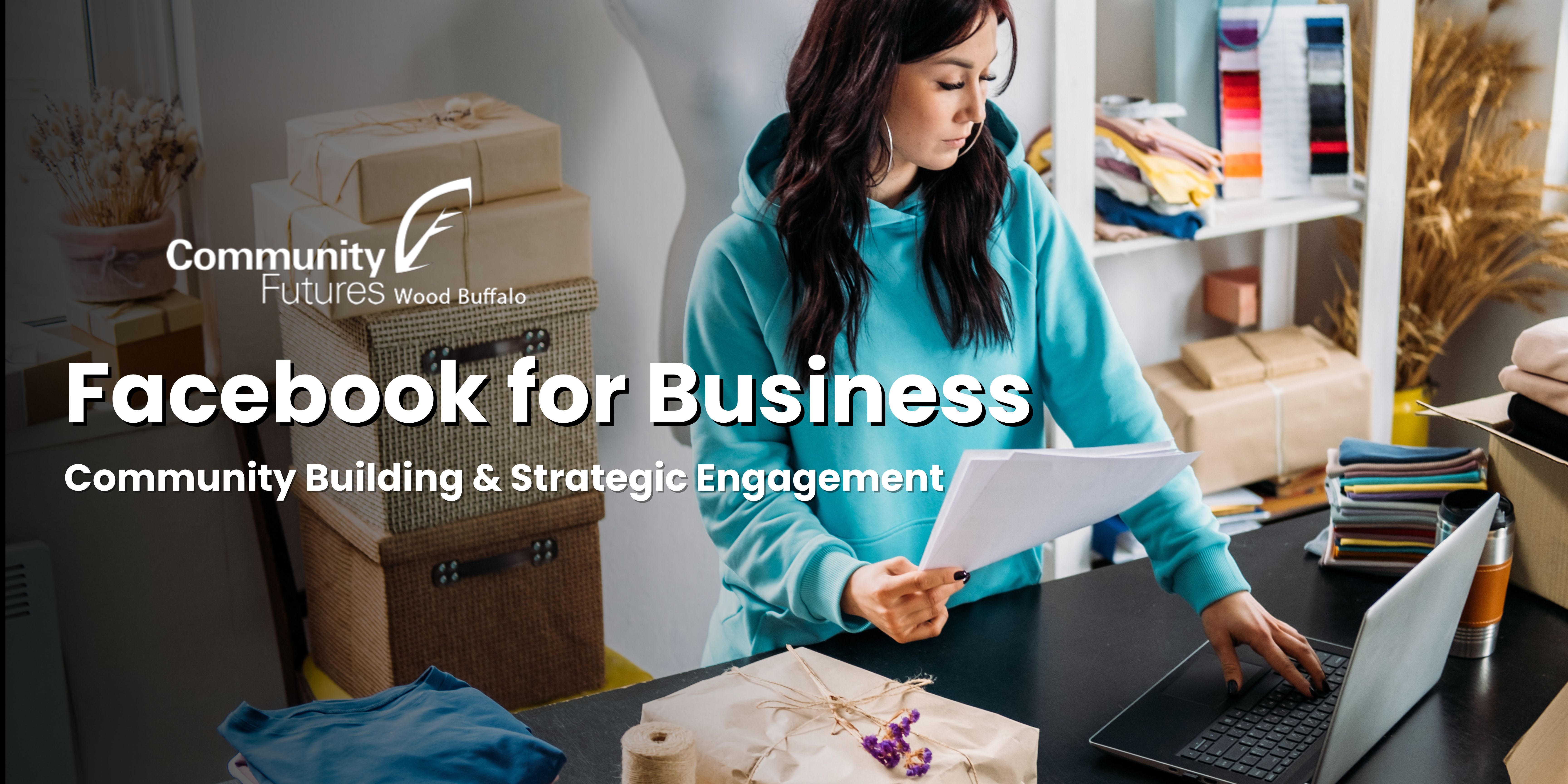 Facebook for Business: Community Building & Strategic Engagement