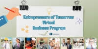 Entrepreneurs of Tomorrow Virtual Business Program