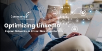 Optimizing LinkedIn: Expand Networks, & Attract New Opportunities