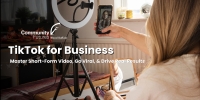 TikTok for Business: Master Short-Form Video, Go Viral, & Drive Real Results