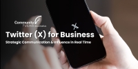 Twitter (X) for Business: Strategic Communication & Influence in Real Time